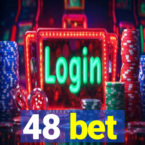 48 bet